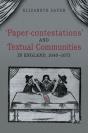 'Paper-Contestations' And Textual Communities In England, 1640-1675 - Preview
