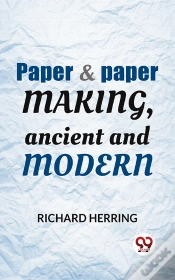 Capa do artigo Paper & Paper Making, Ancient And Modern