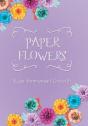 Paper Flowers - Preview
