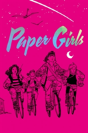 Paper Girls Deluxe Edition Volume 1 - Preview