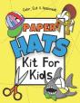 Paper Hats - Preview