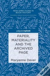 Paper, Materiality And The Archived Page