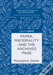 Paper, Materiality And The Archived Page