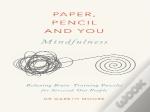 Paper, Pencil & You: Mindfulness
