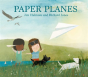 Paper Planes - Preview