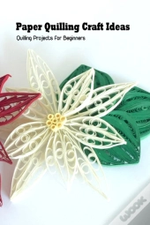 Paper Quilling Craft Ideas