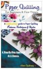 Paper Quilling For Beginners & First Timers. - Preview