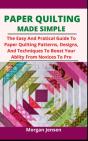 Paper Quilting Made Simple - Preview