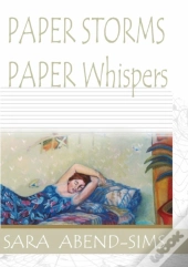 Paper Storms Paper Whispers