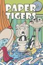Paper Tigers - Preview