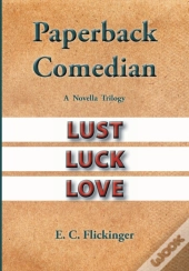Paperback Comedian: A Novella Trilogy