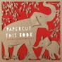 Papercut This Book - Preview