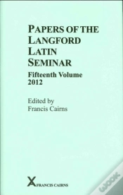 Capa do artigo Papers Of The Langford Latin Seminar, Fifteenth Volume, 2012