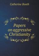 Papers On Aggressive Christianity