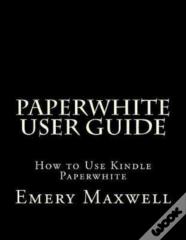 Paperwhite User Guide