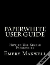 Paperwhite User Guide