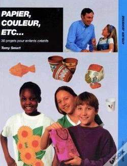 Capa do artigo Papier, Couleur, Etc... 30 Projets Pour Enfants Creatifs