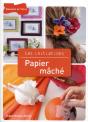 Papier Mâché - Preview
