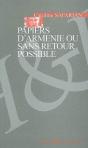 Papiers D'Armenie Ou Sans Retour Possible - Preview
