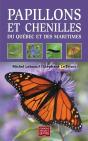 Papillons Et Chenilles Du Quebec Et Des Maritimes - Preview