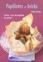 Papillotes Et Bricks - Preview