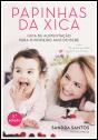 Papinhas da Xica - Preview