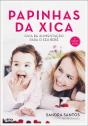 Papinhas da Xica - Preview