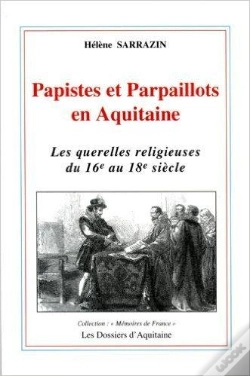 Capa do artigo Papistes Et Parpaillots En Aquitaine