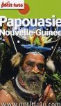 Papouasie / Nouvelle Guinee 2010 Petit Fute - Preview