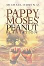Pappy Moses' Peanut Plantation - Preview