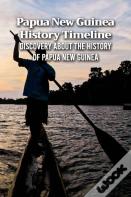 Papua New Guinea History Timeline