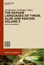 Papuan Languages Of Timor, Alor And Pantar. Volume 3 - Preview