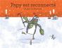 Papy Est Reconnecte - Preview