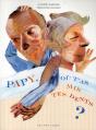 Papy, Où T'As Mis Tes Dents ? - Preview