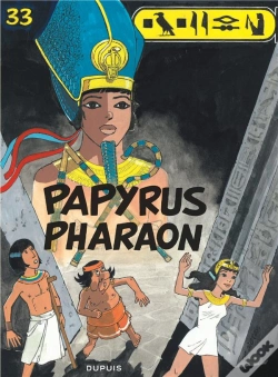 Capa do artigo Papyrus Tome 33 : Papyrus Pharaon