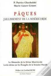 Capa do artigo Pâques - Jaillissement De La Miséricorde : Le Dimanche De La Divine Miséricorde - Lectio Divina Sur Les Evangiles De La Semaine Pascale