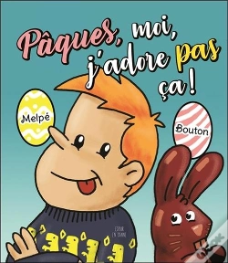 Capa do artigo Pâques, Moi J'Adore Pas Ça !