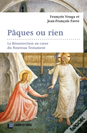 Capa do artigo Pâques Ou Rien : La Résurrection Au Coeur Du Nouveau Testament