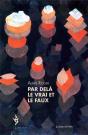 Par-Dela Le Vrai Et Le Faux - Preview