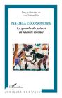 Par Delà L'Économisme ; La Querelle Du Primat En Sciences Sociales - Preview