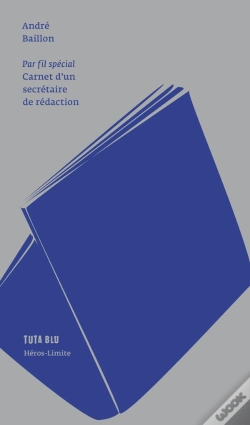 Capa do artigo Par Fil Spécial ; Carnet D'Un Secrétaire De Rédaction
