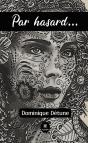 Par Hasard... - Preview