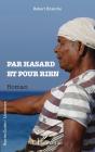 Par Hasard Et Pour Rien - Preview