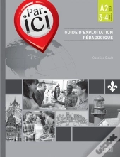 Par Ici A2 / 3-4 Guide D'Exploitation Pedagogique