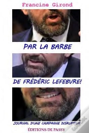 Capa do artigo Par La Barbe De Frédéric Lefebvre ! ; Journal D