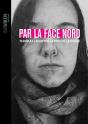 Par La Face Nord - Preview
