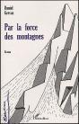 Par La Force Des Montagnes - Preview