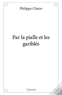 Capa do artigo Par La Pialle Et Les Garibles