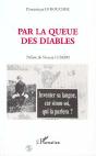 Par La Queue Des Diables - Preview