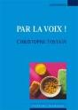 Par La Voix ! - Preview